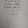 795421-MLA32734691418_112019 Democracia, Liberalismo... Cosas Viejas - Correa, Francisco
