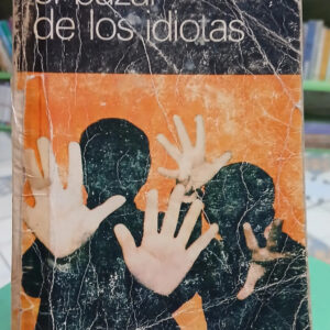El Bazar De Los Idiotas - Gustavo Álvarez Gardeazábal