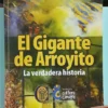 El Gigante De Arroyito: La Verdadera Historia, Fabian Bazán