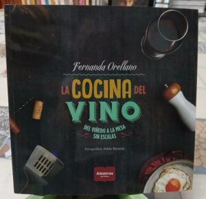 La Cocina Del Vino - Fernanda Orellano