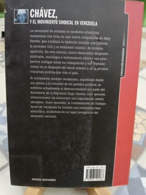 Chávez Y El Movimiento Sindical En Venezuela. Hogueras Nro19