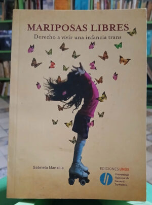 804472-MLA92287829662_092025 Mariposas Libres - Mansilla Gabriela