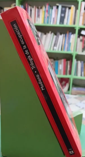 Patrick Modiano - Trilogía De La Ocupación