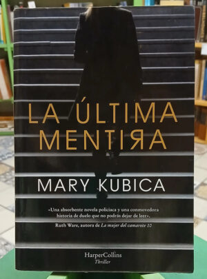 806307-MLA105889068971_012026 La Última Mentira - Mary Kubica