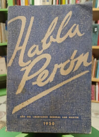 Habla Perón - J D Perón - Subs. De Info De La Pres. De La N.