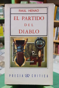 El Partido Del Diablo - Raul Henao