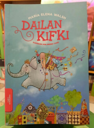 Failan Kifki - María Elena Walsh