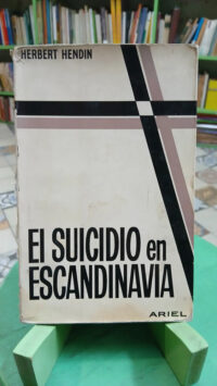 813429-MLA97652037674_112025 El Suicidio En Escandinavia - Herbert Hendin