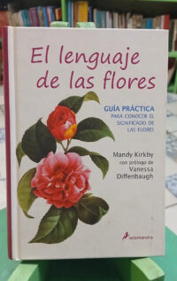 El Lenguaje De Las Flores - Vanessa Diffenbaugh -