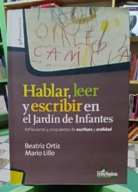 Hablar, Leer Y Escribir En Jardín De Infantes - Ortiz- Lillo