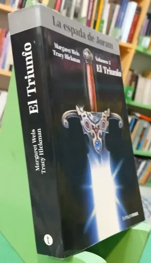 El Triunfo - La Espada De Joram  V. 3 - M. Weis - T. Hickman