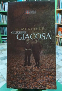 818050-MLA92326378755_092025 El Mundo De Giuseppe Giacosa - Consiglio Regionale Piemonte