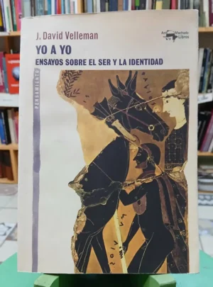 820955-MLA100190636909_122025 Yo A Yo - J. David Velleman - Ensayo Sobre El Ser E Identida