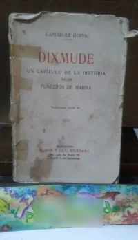 823265-MLA74561567604_022024 Dixmude Un Cap De La Historia De Los Fusileros De Marina