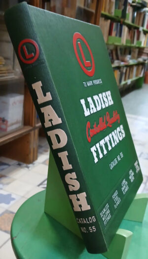 824364-MLA104566431999_012026 Ladish Fittings - Catalog No 55 - To Mark Progress