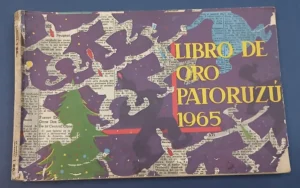 Libro De Oro De Paturuzu 1965 - Dante Quinterno