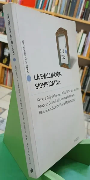 La Evaluación Significativa - Compilado De R. Anijovich