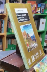 Género, Etnicidad Y Educación América Latina - Sichra (comp)