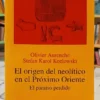 828107-MLA110788735930_052026 El Origen Del Neolítico En El Próximo Oriente - Aurenche Y K