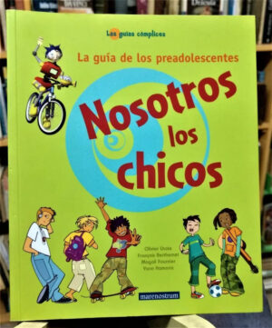 829237-MLA50145334470_052022 Nosotros Los Chicos - La Guía De Los Preadolescentes -
