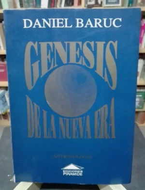 831946-MLA72620476641_112023 Génesis De La Nueva Era - Antropología - Daniel Baruc - 1994