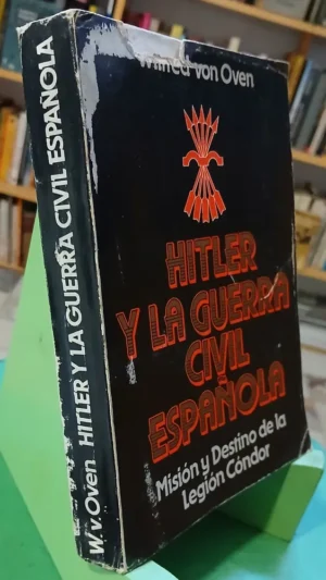 833195-MLA104014027319_012026 Hitler Y La Guerra Civil Española - Wilfred Von Oven