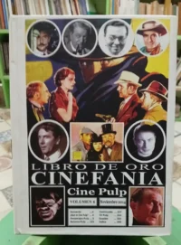 834794-MLA85355087548_062025 Libro De Oro Cinefania - Cine Pulp - Vol 6 - Noviembre 2014