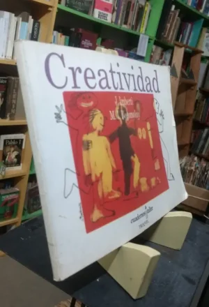 Creatividad. Cuadernos Taller - J. Imberti, M. I. Bogomolny