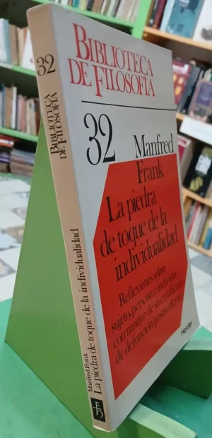 La Piedra De Toque De La Individualidad - Manfred Frank