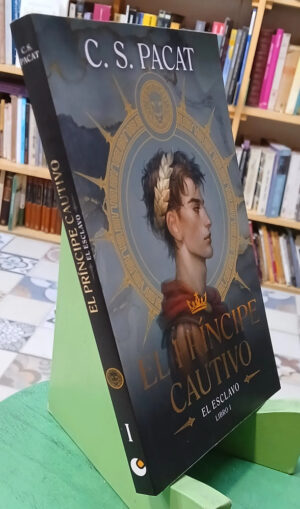 El Príncipe Cautivo Libro 1 - C. S. Pacat