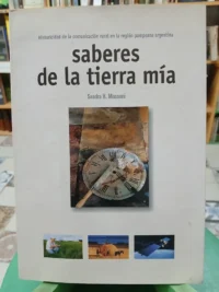 842557-MLA83651189234_042025 Saberes De La Tierra Mía, Sandra H. Massoni