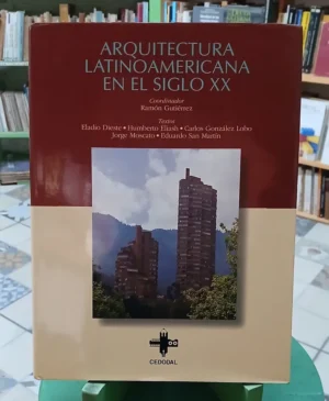 842967-MLA90048181317_082025 Arquitectura Latinoamericana En El Siglo Xx - R. Gutiérrez