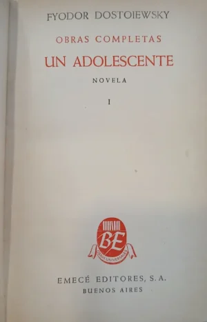 Un Adolescente T. I Y Ii - Fyodor Dostoiewsky