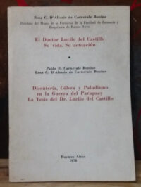 Doctor Lucilo Del Castillo - Disentería, Cólera Y Paludismo