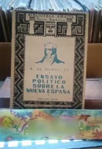 Ensayo Político Sobre La Nueva España - A. De Humboldt
