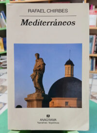 Mediterraneos - Rafael Chirbes