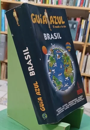 Guía Azul  El Mundo A Tu Aire - Brasil - Ed. Gaesa