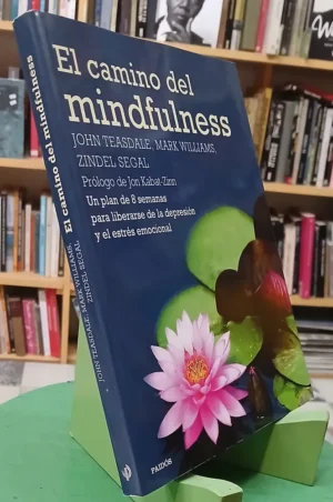 854035-MLA110474889321_042026 El Camino Del Mindfulness - J Teasdale - Williams - Z Segal