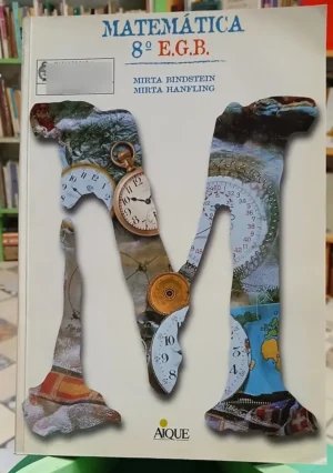 Matemática 8o E.g.b. Mirta Bindstein - Mirta Hanfling