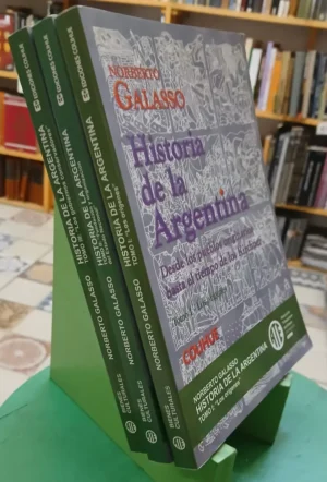 Norberto Galasso - Historia De La Argentina Tomo 1, 2 Y 3
