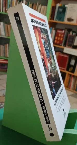 La Mirada De Las Furias - Javier Negrete