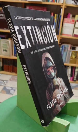 Extinción - La Supervivencia En Juego - Flavia Broffoni