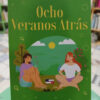 Ocho Veranos Atrás - Juli Vazquez