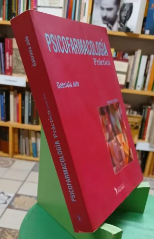 867024-MLA106293705526_022026 Psicofarmacología Práctica - Gabriela Jufe