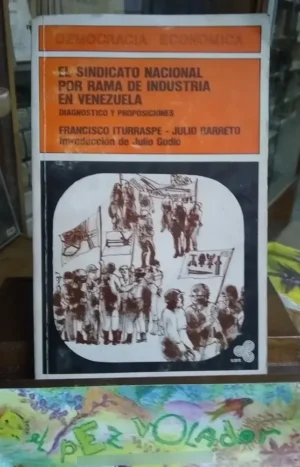 869790-MLA113106415745_062026 El Sindicato Nacional Por Rama De Industria En Venezuela