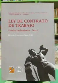 Ley De Contrato De Trabajo - V. 5 Parte 3 - Ricardo F. Seco