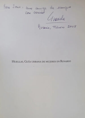 877335-MLA109856549474_042026 Huellas - Guía Urbana Mujeres En Rosario - Mesanich/schmidt
