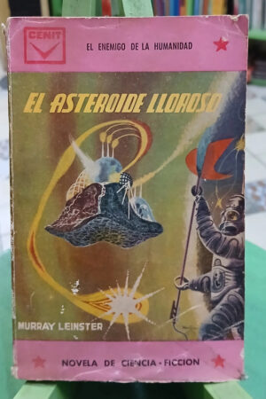 El Asteroide Lloroso - Murray Leinster -