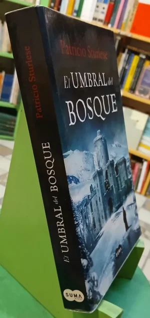 El Umbral Del Bosque - Patricio Sturlese