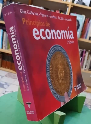885308-MLA112400478319_052026 Principios De Economía 2o Ed. - Díaz Cafferata Y Otros